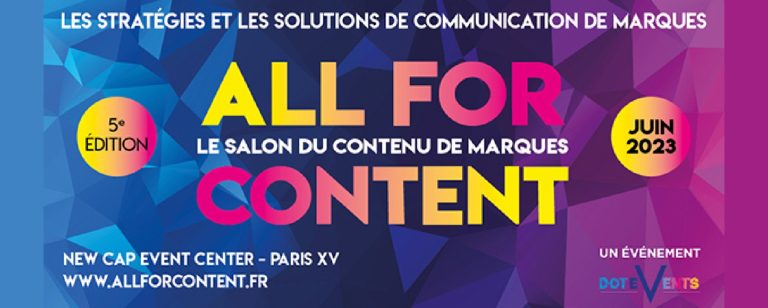 All for Content : 5e édition les 6 et 7 juin 2023