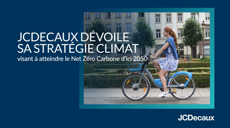 JCDecaux dévoile sa Stratégie Climat visant à atteindre le Net Zéro Carbone d’ici 2050