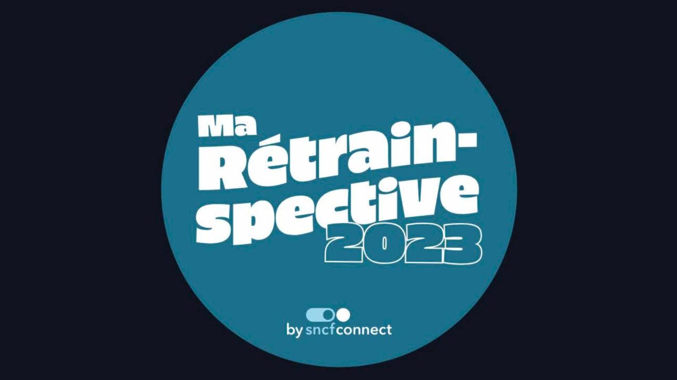 SNCF Connect dévoile « Ma Rétrainspective », un bilan annuel personnalisé et décalé