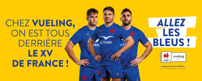 Vueling s’affiche à Paris en tant que Compagnie Officielle du XV de France