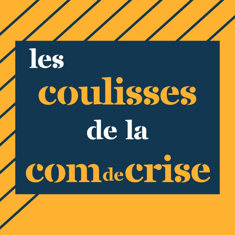 La saison 2 des «Coulisses de la com de crise» s&rsquo;achève, une troisième saison prévue à l’automne