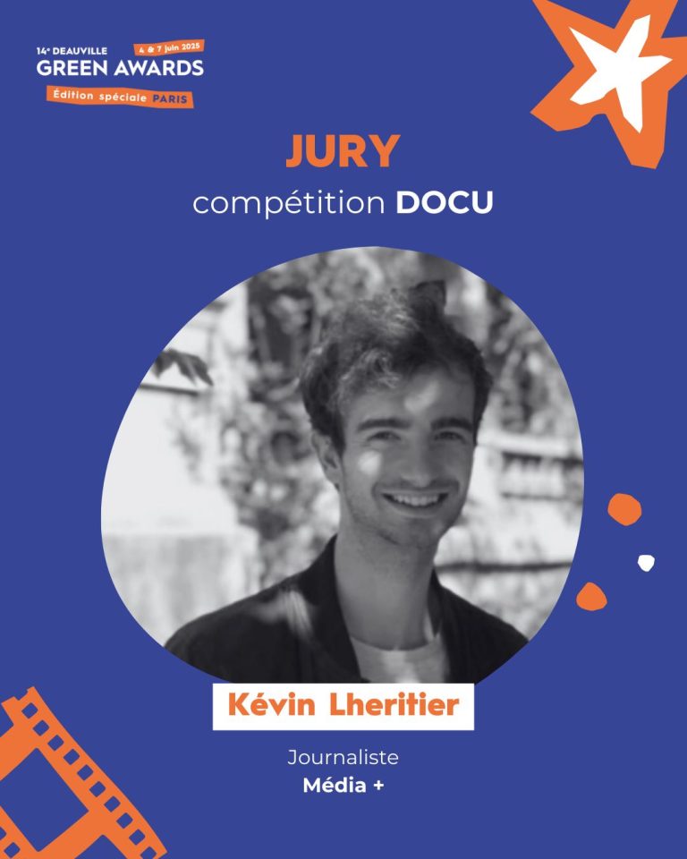 14e édition des Deauville Green Awards : Kevin Lheritier rejoint le jury DOCU