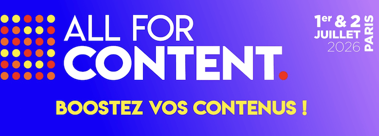 Le salon All for Content est de retour pour une 8ème édition