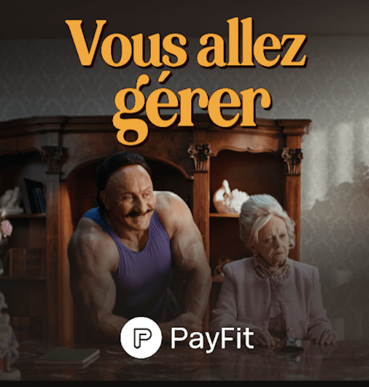 PayFit dévoile sa nouvelle campagne «Vous allez gérer»