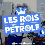BlaBlaCar déploie sa nouvelle campagne «Les Rois du Pétrole»