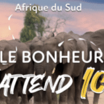 L’Office de Tourisme de l’Afrique du Sud lance sa nouvelle campagne