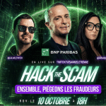 BNP Paribas dévoile sa campagne de sensibilisation Hack the Scam avec Studio Sérendipité